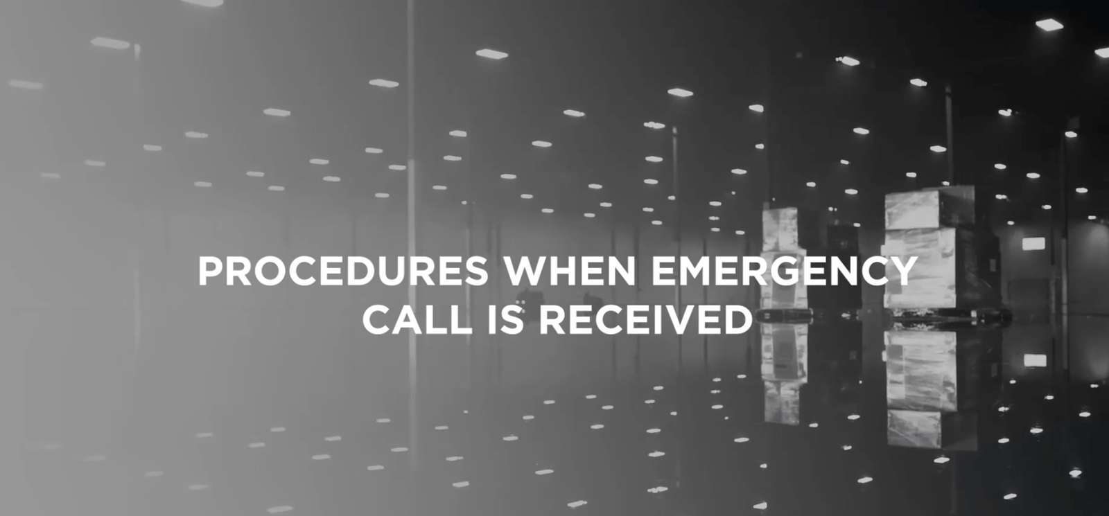 #21 Procedures When Emergency Call is Recieved