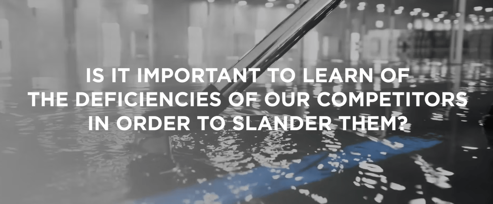 #52 Leveraging Your Competition’s Deficiencies