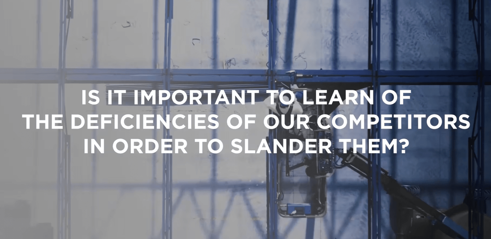 #52.1 Leveraging Your Competition’s Deficiencies – Examples